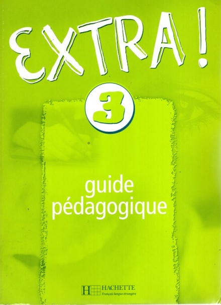 EXTRA ! Guide Pedagogique 3