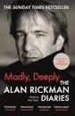 Madly, Deeply : The Alan Rickman Diaries