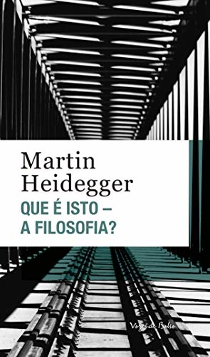 Que É Isto - A Filosofia?