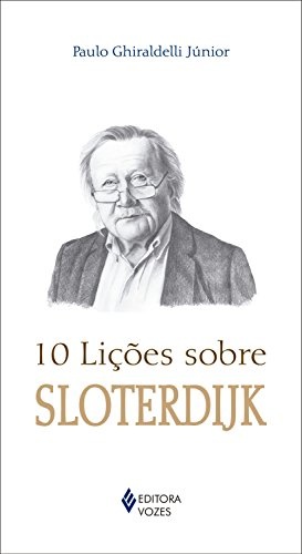 10 Lições Sobre Sloterdijk