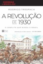 A Revolução De 1930: O Conflito Que Mudou O Brasil