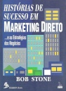 Histórias de Sucesso em Marketing Direto