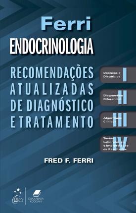 Ferri - Endocrinologia Recomendações atualizadas de diagnóstico e tratamento