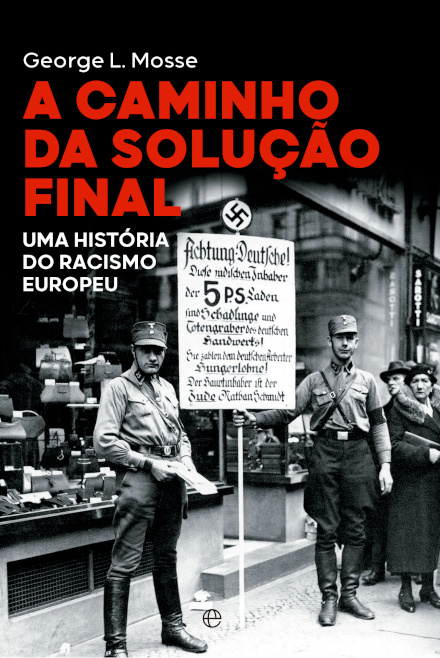 A Caminho Da Solução Final