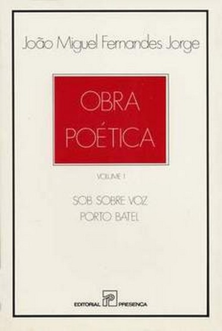 Sob Sobre - Voz Porto Batel - Obra Poética - Volume I