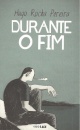 Durante O Fim