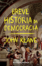 Breve História Da Democracia