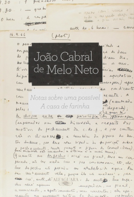 Notas sobre uma possível "A casa de farinha"