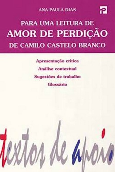 Para uma Leitura de Amor de Perdição - Textos de Apoio