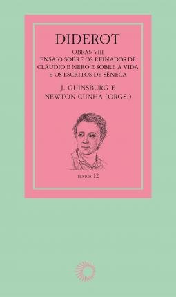 Diderot Obras 8 Reinados De Cláudio E Nero E Sobre Sêneca