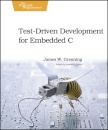 Test Driven Development in C : Building Hihg Quality Embedded Software