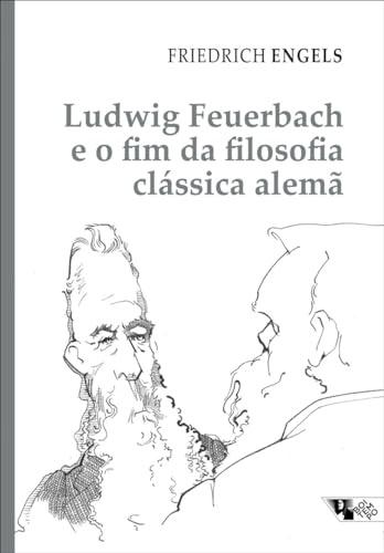 Ludwig Feuerbach E O Fim Da Filos Clássica Alemã