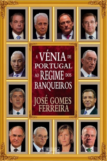 A Vénia de Portugal ao Regime dos Banqueiros