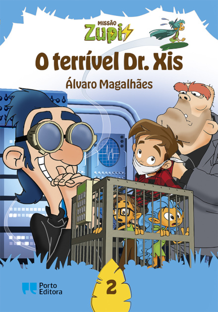 Missão Zupi - O terrível Dr. Xis Livro 2