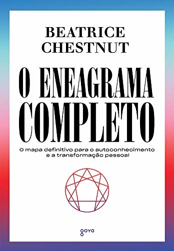 O Eneagrama Completo