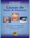 Causas de Sinais e Sintomas