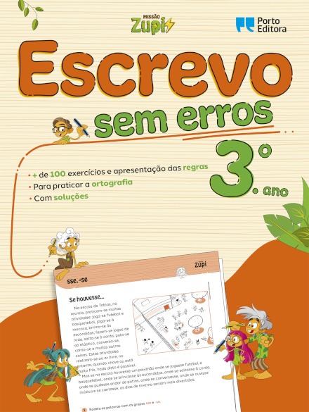 Missão Zupi - Escrevo sem erros 3 - Português - 3.º ano  Exercícios para praticar a ortografia