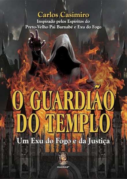 O Guardião Do Templo: Um Exu Do Fogo E Da Justiça