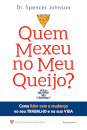 Quem Mexeu no Meu Queijo?