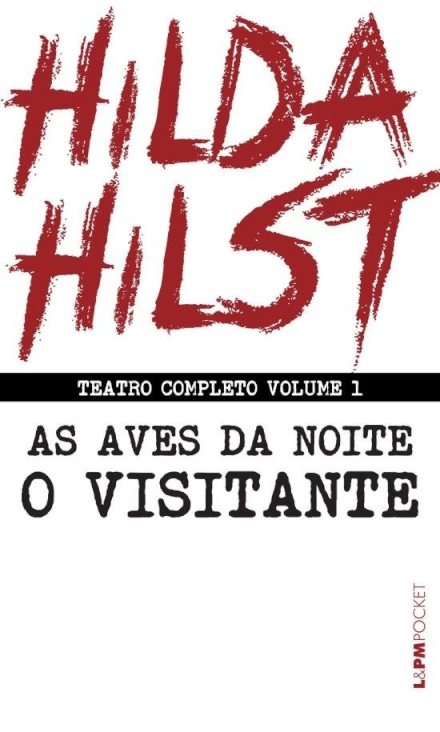 L&PM Hilda Hirst - Teatro Completo - As Aves da Noite Seguido De O Visitante - Vol. 1