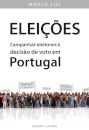 Eleições - Campanhas eleitorais e decisão de voto em Portugal