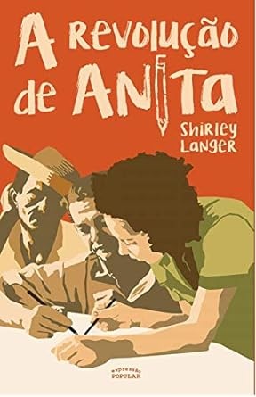 A Revolução De Anita