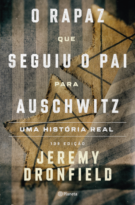 O Rapaz Que Seguiu O Pai Para Auschwitz