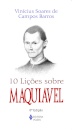 10 Lições Sobre Maquiavel