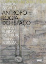 Antropologia Do Espaço