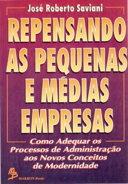 Repensando as Pequenas e Médias Empresas