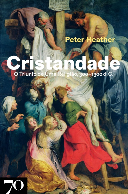 Cristandade. O Triunfo De Uma Religião