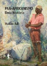 Pan-Africanismo: Uma História