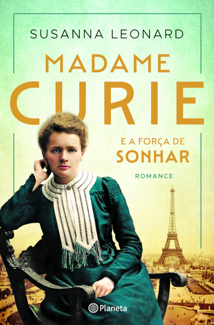 Madame Curie E A Força De Sonhar