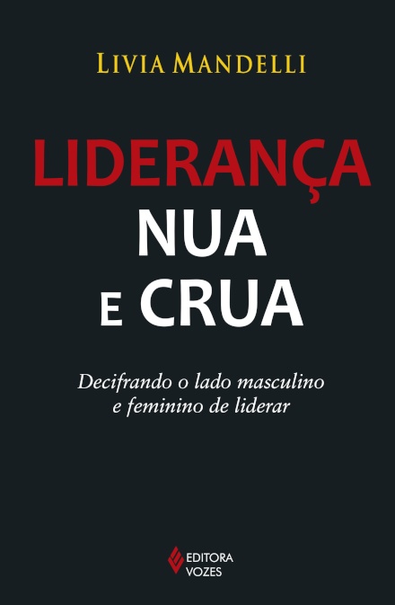 Liderança Nua E Crua