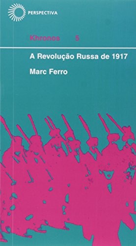 A Revolução Russa de 1917