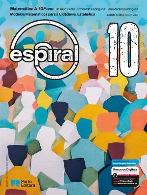 Espiral - Matemática A - 10.º ano Manual 2024