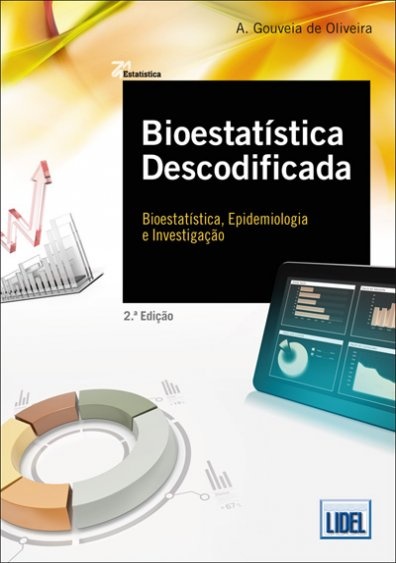 Bioestatística Descodificada 2ªed