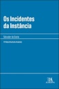 Os Incidentes Da Instância- 13ª Edição