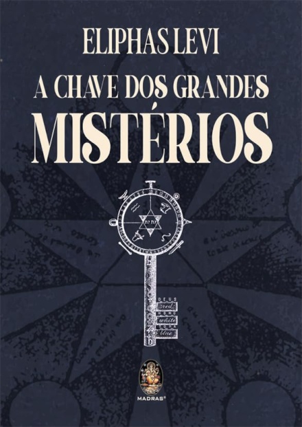 A Chave Dos Grandes Mistérios