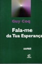 Fala-Me Da Tua Esperança