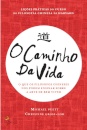 O Caminho da Vida