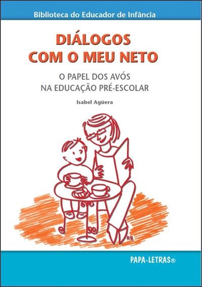 Diálogos Com O Meu Neto