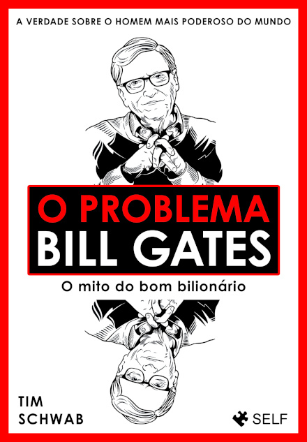 O Problema Bill Gates