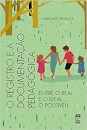 O Registro E A Educação Pedagógica: Entre O Real E O Ideal.