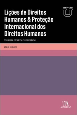 Lições De Direitos Humanos & Proteção Internacional Dos Direitos Humanos