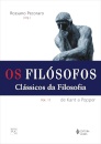 Os Filósofos: Clássicos Da Filosofia 2: De Kant A Popper