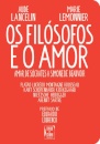 Os Filosofos E O Amor