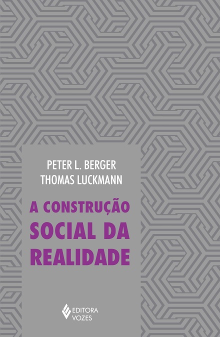 Construção Social Da Realidade