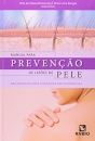 Manual para Prevenção de Lesões de Pele. Recomendações Baseadas em Evidências