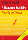 A Literatura Brasileira Através Dos Textos